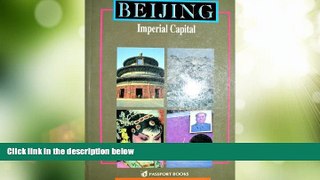 Big Sales  Beijing: Imperial Capital (China Guides Series)  Premium Ebooks Best Seller in USA
