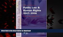 Read book  Blackstone s Statutes on Public Law and Human Rights 2007-2008 (Blackstone s Statute