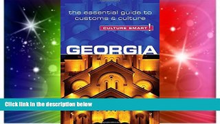 Must Have  Georgia - Culture Smart!: The Essential Guide to Customs   Culture  Buy Now