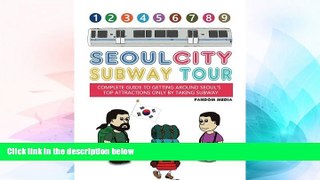 Ebook deals  Seoul City Subway Tour (Super Size Edition): Complete Guide to Getting Around Seoul s