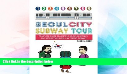 Ebook deals  Seoul City Subway Tour (Super Size Edition): Complete Guide to Getting Around Seoul s