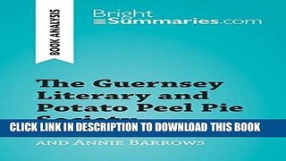 Read Now The Guernsey Literary and Potato Peel Pie Society by Mary Ann Shaffer and Annie Barrows: