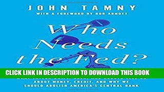 [PDF] Who Needs the Fed?: What Taylor Swift, Uber, and Robots Tell Us About Money, Credit, and Why