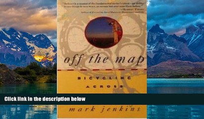 Best Buy Deals  Off the Map: Bicycling Across Siberia  Full Ebooks Best Seller