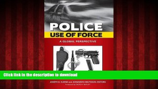 liberty books  Police Use of Force: A Global Perspective (Global Crime and Justice) online to buy