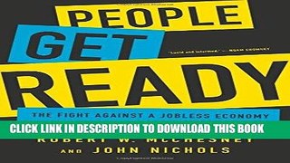 [PDF] People Get Ready: The Fight Against a Jobless Economy and a Citizenless Democracy Full Online