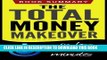 [PDF] The Total Money Makeover: Summarized for Busy People (The Total Money Makeover, Dave Ramsey)