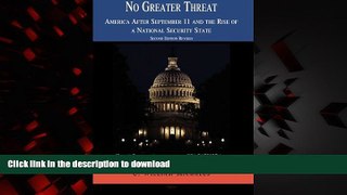 liberty book  No Greater Threat: America After September 11 and the Rise of a National Security