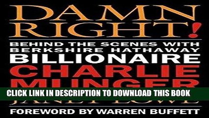 [PDF] Damn Right: Behind the Scenes with Berkshire Hathaway Billionaire Charlie Munger Popular
