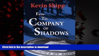 liberty books  From the Company of Shadows