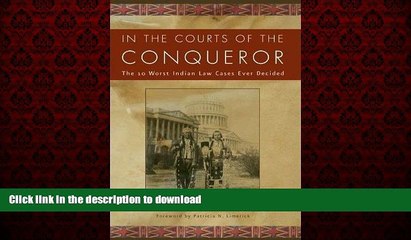 Read books  In the Courts of the Conquerer: The 10 Worst Indian Law Cases Ever Decided online