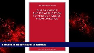 Best book  Due Diligence and Its Application to Protect Women from Violence (Nijhoff Law