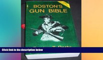 Must Have  Boston s Gun Bible - Revised with 2008 D.C. v. Heller  Buy Now