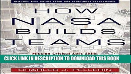 [PDF] How NASA Builds Teams: Mission Critical Soft Skills for Scientists, Engineers, and Project