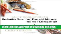 [PDF] An Introduction to Derivative Securities, Financial Markets, and Risk Management Full