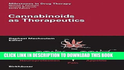 [PDF] Cannabinoids as Therapeutics (Milestones in Drug Therapy) Popular Collection