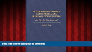 liberty book  Sex/Gender Outsiders, Hate Speech, and Freedom of Expression: Can They Say That