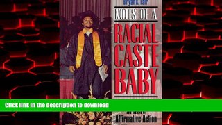 Buy books  Notes of a Racial Caste Baby: Color Blindness and the End of Affirmative Action