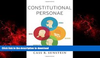 Best books  Constitutional Personae: Heroes, Soldiers, Minimalists, and Mutes (Inalienable