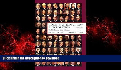 Read book  Constitutional Law and Politics, Vol. 2: Civil Rights and Civil Liberties, 8th Edition