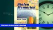 GET PDF  Stolen Memories: One Family s Experience with Alzheimer s Disease  GET PDF