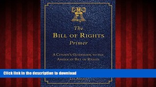 Best books  The Bill of Rights Primer: A Citizen s Guidebook to the American Bill of Rights online