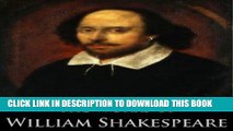 Read Now The Complete Works of William Shakespeare (37 plays, 160 sonnets and 5 Poetry Books With