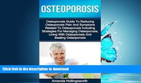 READ  Osteoporosis: Osteoporosis Guide To Reducing Osteoporosis Pain And Symptoms Related To