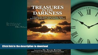 READ BOOK  Treasures in the Darkness: Extending the Early Stage of Lewy Body Dementia, Alzheimer