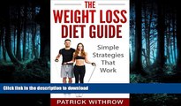 READ  Weight Loss: The Weight Loss Diet Guide: Simple Strategies That Work (Losing Weight Fast,