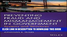 [FREE] EBOOK Preventing Fraud and Mismanagement in Government: Systems and Structures (Wiley