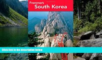 Big Deals  Frommer s South Korea (Frommer s Complete Guides)  Most Wanted
