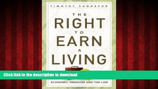liberty books  The Right to Earn a Living: Economic Freedom and the  Law