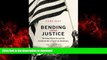 Read book  Bending Toward Justice: The Voting Rights Act and the Transformation of American