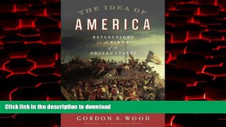 Best book  The Idea of America: Reflections on the Birth of the United States