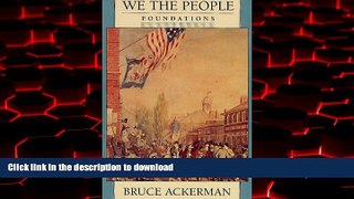 Read book  We the People, Volume 1: Foundations (We the People (Harvard)) online to buy