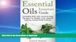 FAVORITE BOOK  Essential Oils Jumpstart Guide: Complete With 130+ Quick   Easy Recipes For Weight