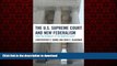 liberty book  The U.S. Supreme Court and New Federalism: From the Rehnquist to the Roberts Court