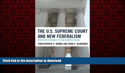 liberty book  The U.S. Supreme Court and New Federalism: From the Rehnquist to the Roberts Court