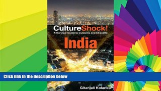 Must Have  Culture Shock! India: A Survival Guide to Customs and Etiquette  Most Wanted