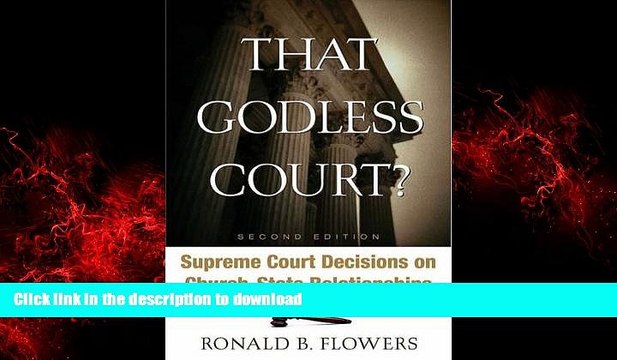 Best book That Godless Court?, Second Edition: Supreme Court Decisions On Church-State