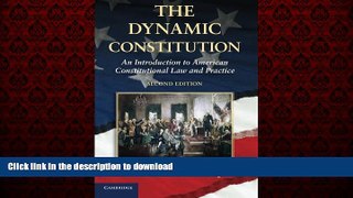 Buy books  The Dynamic Constitution: An Introduction to American Constitutional Law and Practice