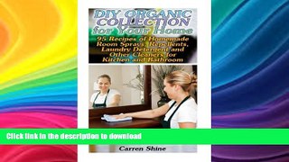 READ  DIY Organic Collection for Your Home: 95 Recipes of Homemade Room Sprays, Repellents,