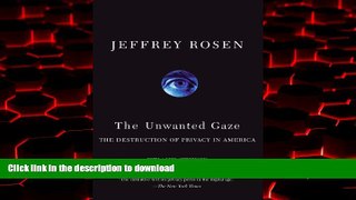 Best books  The Unwanted Gaze: The Destruction of Privacy in America