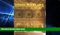 Ebook deals  India Sublime: Princely Palace Hotels of Rajasthan  Most Wanted