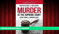 liberty books  Murder at the Supreme Court: Lethal Crimes and Landmark Cases online for ipad
