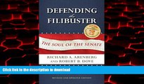 liberty books  Defending the Filibuster, Revised and Updated Edition: The Soul of the Senate