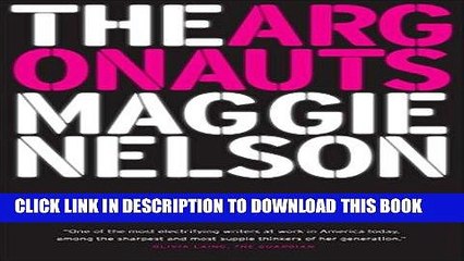Read Now The Argonauts Download Book