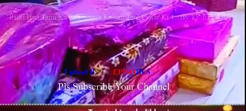 Rishi Hua Tanu Ka Deewaana Kasam Tere Pyaar Ki 11 November 2016 News