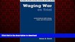 liberty book  Waging War On Trial: A Sourcebook With Cases, Laws, And Documents (On Trial Series)